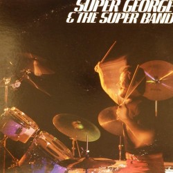 Пластинка Super George & The Super Band Super George & The Super Band