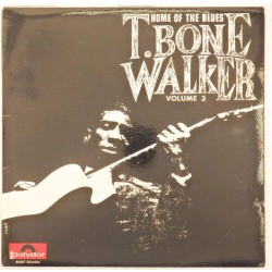 Пластинка T-Bone Walker Home of the Blues. Volume 3