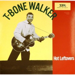 Пластинка T-Bone Walker Hot Leftovers