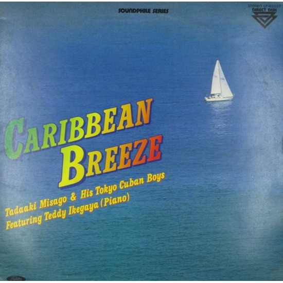 Пластинка Tadaaki Misago & His Tokyo Cuban Boys Featuring Teddy Ikegaya Caribbean Breeze