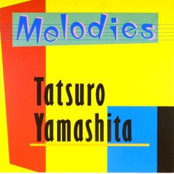 Пластинка Tatsuro Yamashita Melodies