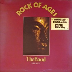 Пластинка The Band The Band in concert. Rock of Ages (2LP)