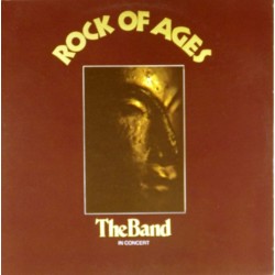 Пластинка The Band The Band in concert. Rock of Ages (2LP)