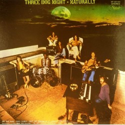 Пластинка Three Dog Night Naturally