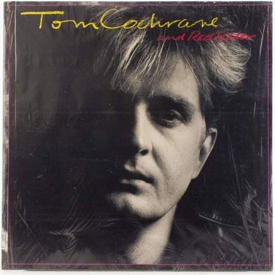 Пластинка Tom Cochrane and Red Rider Tom Cochrane and Red Rider (Канада)