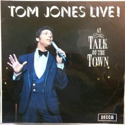 Пластинка Tom Jones Live! At the Talk of the Town