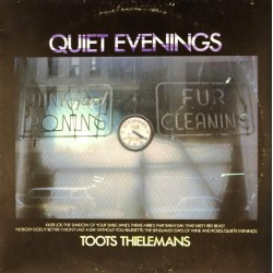 Пластинка Toots Thielemans Quiet Evenings