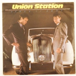 Пластинка Union Station Dance it away