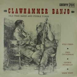 Пластинка Various Clawhammer Banjo (Old Time Banjo And Fiddle Tunes)