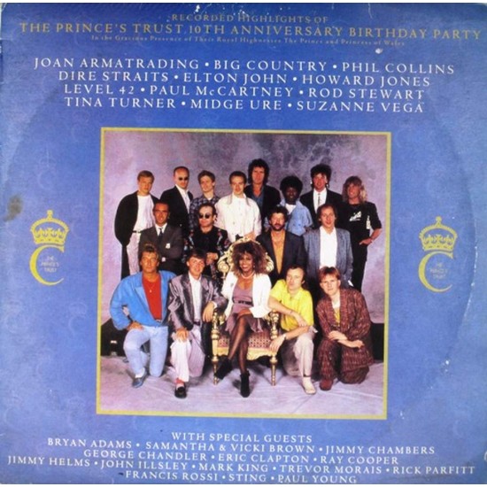 Пластинка Various Recorded Highlights Of The Prince's Trust 10th Anniversary Birthday Party