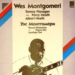 Пластинка Wes Montgomery Tommy Flanagan with Percy Heath, Albert Heath