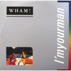 Пластинка Wham! ‎ I'm Your Man (single 45 RPM)