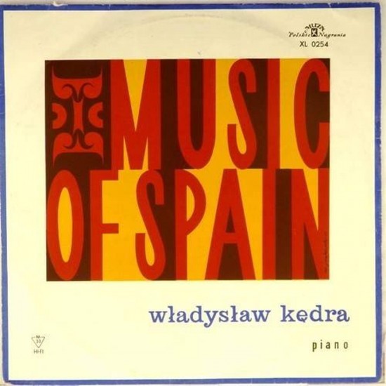 Пластинка Wladyslaw Kedra (piano) Music of Spain