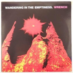 Пластинка Wrench Wandering in the emptiness