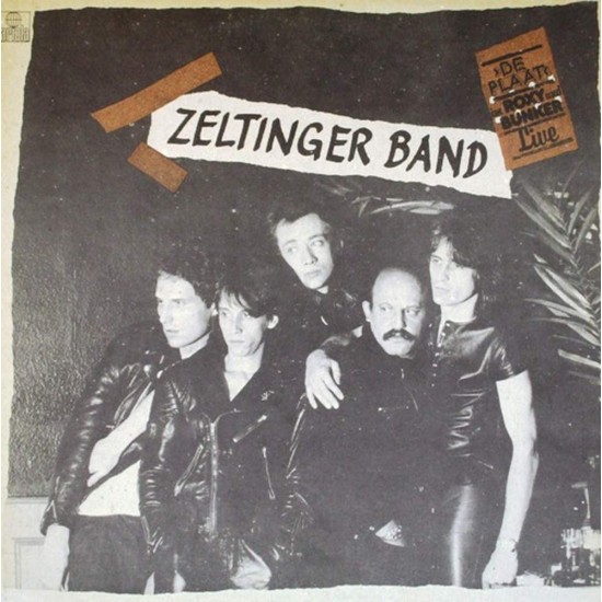 Пластинка Zeltinger Band De Plaat (Im Roxy Und Bunker Live)