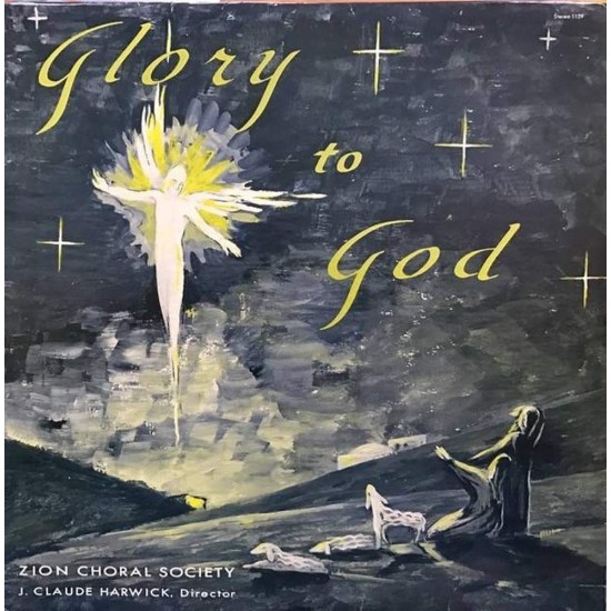 Пластинка Zion Choral Society Glory to God (2 LP)